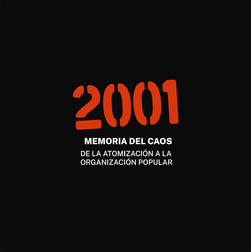 Exposición 2001 - Casa Nacional del Bicentenario